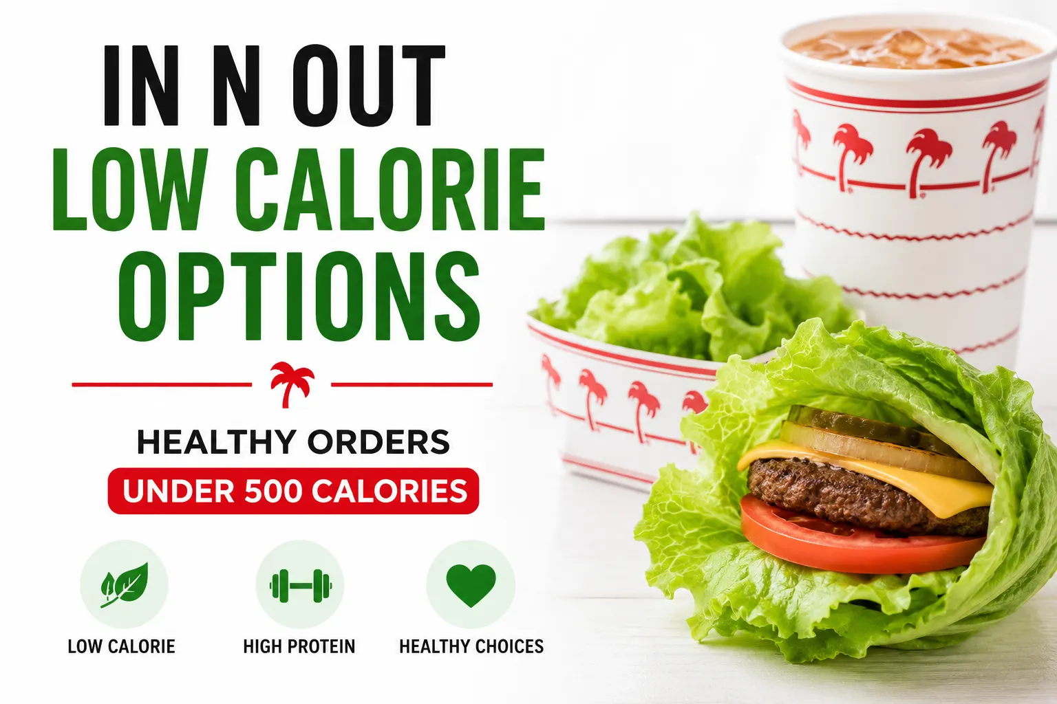 In N Out Low Calorie Options